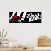 Ik probeer mijn geloof levend te houden! poster (Keuken)
