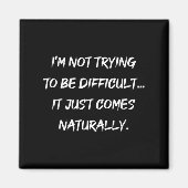 Ik probeer niet moeilijk sarcastisch te zijn magneet (Voorkant)