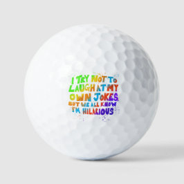 Ik probeer niet te lachen met mijn eigen grappen golfballen