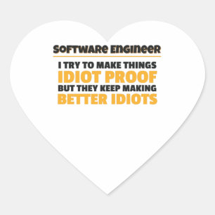 Ik probeer om dingen te maken tot Idiot Proof Soft Hart Sticker