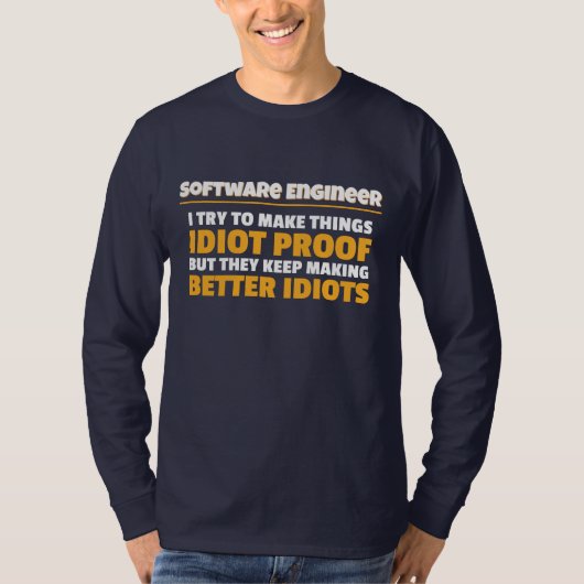 Ik probeer om dingen te maken tot Idiot Proof Soft T-shirt (Voorkant)