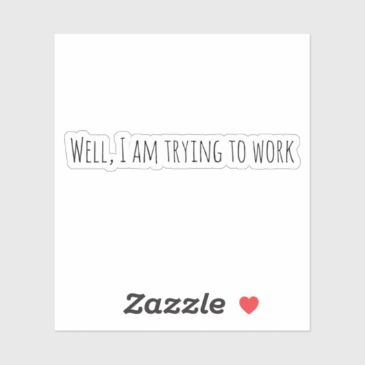 Ik probeer te werken sticker (Vel)