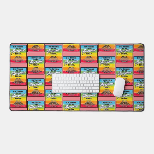 Ik probeer vandaag Geweldige te zijn Bureaumat (Keyboard & Muis)