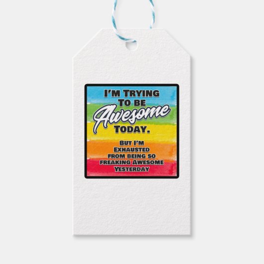 Ik probeer vandaag Geweldige te zijn Cadeaulabel (Voorkant)