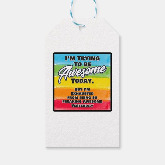 Ik probeer vandaag Geweldige te zijn Cadeaulabel (Achterkant)