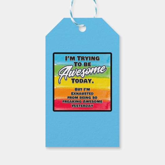 Ik probeer vandaag Geweldige te zijn Cadeaulabel (Achterkant)