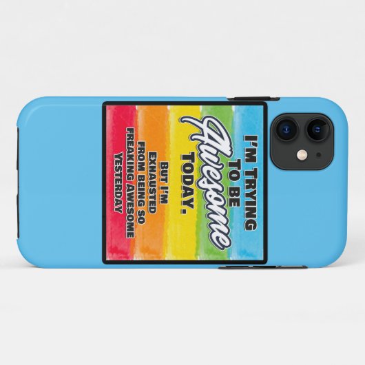 Ik probeer vandaag Geweldige te zijn Case-Mate iPhone Case (Achterkant (horizontaal))