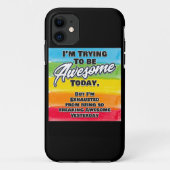 Ik probeer vandaag Geweldige te zijn Case-Mate iPhone Case (Achterkant)