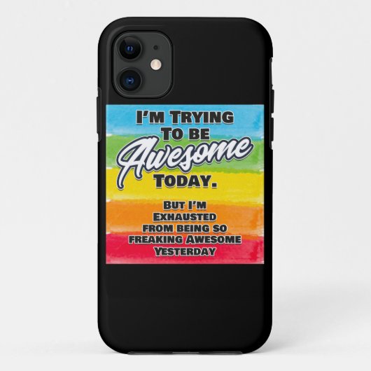 Ik probeer vandaag Geweldige te zijn Case-Mate iPhone Case (Achterkant)