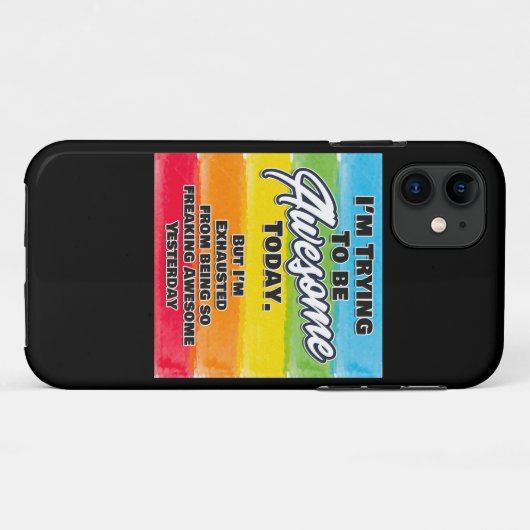 Ik probeer vandaag Geweldige te zijn Case-Mate iPhone Case (Achterkant (horizontaal))