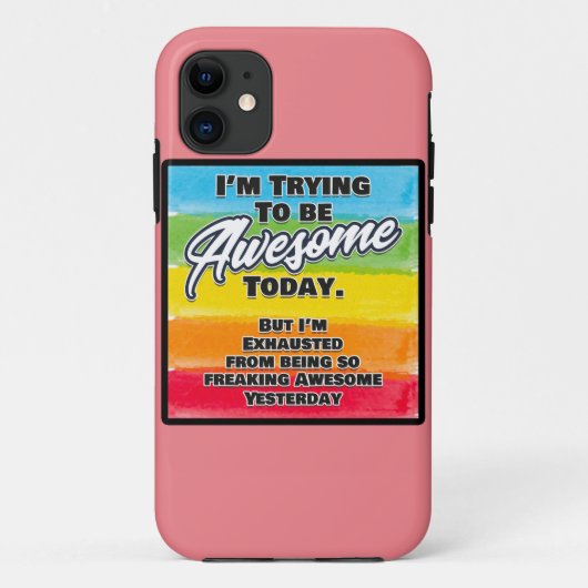 Ik probeer vandaag Geweldige te zijn Case-Mate iPhone Case (Achterkant)
