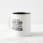 Ik probeer vandaag Geweldige te zijn, maar ik ben Tweekleurige Koffiemok (Voorkant links)