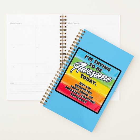 Ik probeer vandaag Geweldige te zijn Planner (Display)