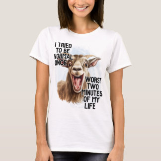 Ik probeerde de slechtste 2 minuten van mijn leven t-shirt