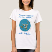 Ik probeerde de VLEES EARTH te "DEBUNK". En ik faa T-shirt (Voorkant)