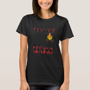 Ik probeerde een goed meisje te zijn, maar toen wa t-shirt