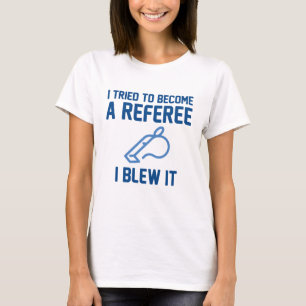 Ik probeerde een referentie te worden t-shirt
