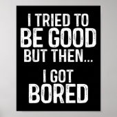 Ik probeerde goed te zijn, maar toen werd ik gepre poster (Voorkant)