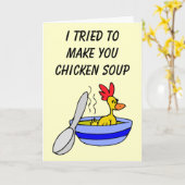 Ik probeerde kippensoep Kaart voor je te maken (Gele Bloem)