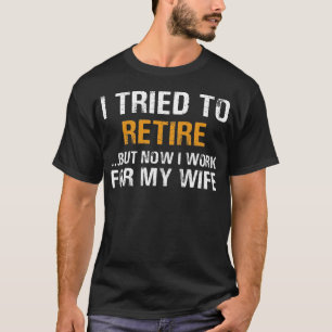 Ik probeerde met pensioen te gaan maar nu werk ik t-shirt