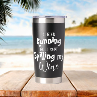Ik probeerde te rennen, maar bleef mijn wijn grapp geïsoleerde drinkbeker