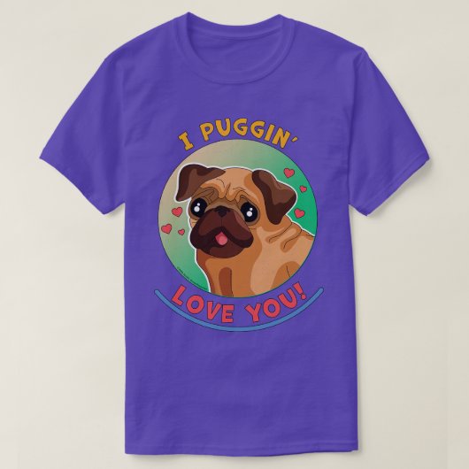 Ik puggin hou van je grappige pug hond t-shirt (Design voorkant)