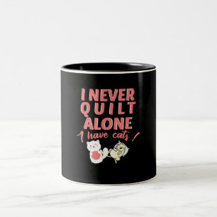 Ik quilt nooit alleen Ik heb katten huisdier eigen Tweekleurige Koffiemok