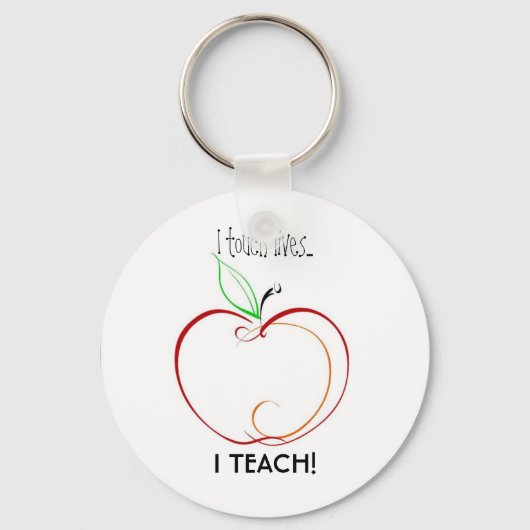 Ik raak levens aan... ik TEACH! Sleutelhanger (Voorkant)