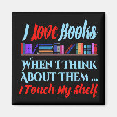 Ik raak mijn plank boek liefhebber Humor aan Magneet (Voorkant)