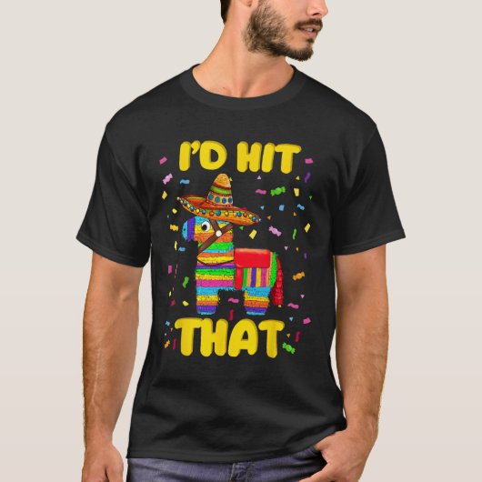 Ik raakte dat Pinata kostuum Cinco de Mayo Pa T-shirt (Voorkant)