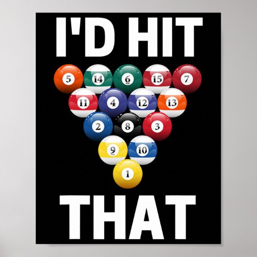 Ik raakte die grappige biljart pool bal spel spele poster (Voorkant)