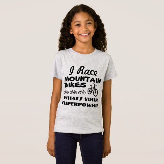 Ik Race Mountain Bikes, wat is je Superpower? T-shirt (Voorkant volledig)