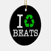 Ik recycle beats keramisch ornament (Rechts)