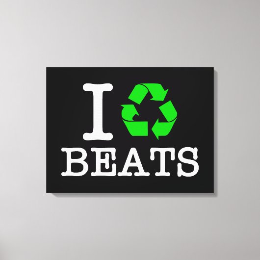 Ik Recyclen Beats Canvas Afdruk (Voorkant)