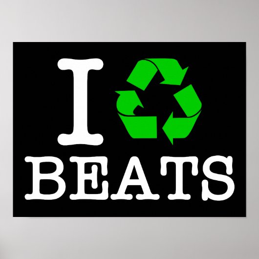 Ik Recyclen Beats Poster (Voorkant)