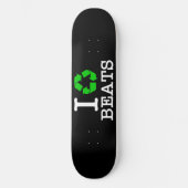 Ik Recyclen Beats Skateboard (Voorkant)