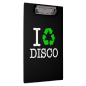 Ik Recyclen Disco Klembord (Rechts)