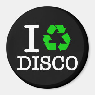 Ik Recyclen Disco Magneet