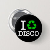 Ik Recyclen Disco Ronde Button 5,7 Cm (Voorkant /achterkant)