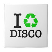 Ik Recyclen Disco Tegeltje (Voorkant)
