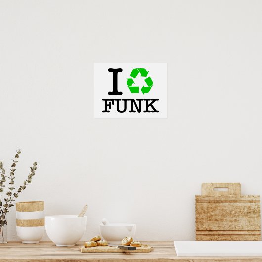 Ik Recyclen Funk Poster (Keuken)