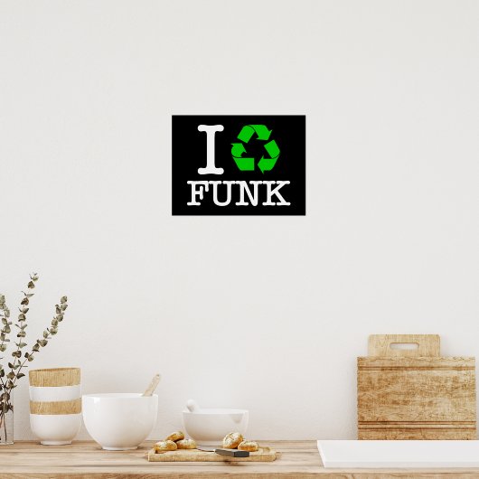 Ik Recyclen Funk Poster (Keuken)