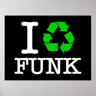 Ik Recyclen Funk Poster