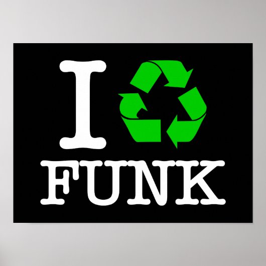 Ik Recyclen Funk Poster (Voorkant)