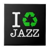 Ik Recyclen Jazz Tegeltje (Voorkant)