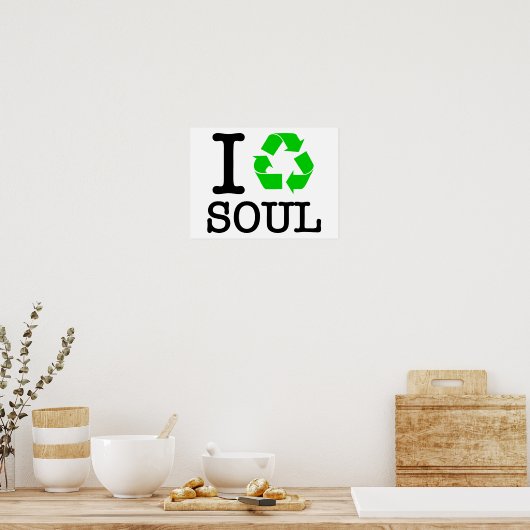 Ik Recyclen Soul Poster (Keuken)