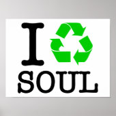 Ik Recyclen Soul Poster (Voorkant)