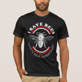 Ik red bijen wat is jouw Superpower? T-shirt (Voorkant)