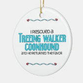 Ik redde een Treingwalker Coonhound (Mannelijke ho Keramisch Ornament (Links)