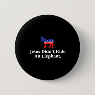 Ik reed niet op een olifant - Grappig Anti Republi Ronde Button 5,7 Cm